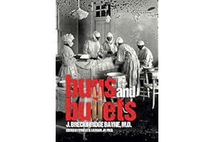 Bugs and Bullets: The True Story of an American Doctor on the Eastern Front during World War I