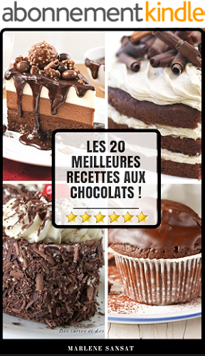 Download Désserts Aux Chocolats : 20 Incroyables Désserts Faciles à Réaliser à La Maison (guide + Nombreuses Illustrations) PDF