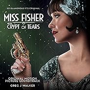 Miss Fisher & the Crypt of Tears (Original Motion Picture Soundtrack)