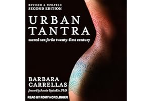 Urban Tantra, Second Edition: Sacred Sex for the Twenty-First Century
