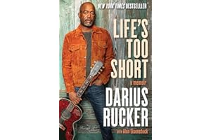 Life's Too Short: A Memoir
