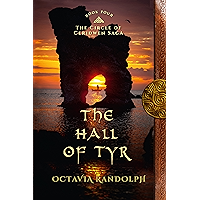 The Hall of Tyr: Book Four of The Circle of Ceridwen Saga book cover
