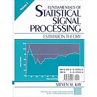 Fundamentals Of Statistical Signal Processing (2 Volumes): Kay, Steven ...
