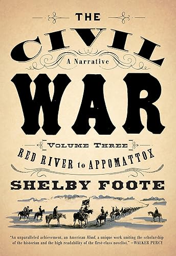 Download The Civil War: A Narrative: Volume 3: Red River to Appomattox PDF