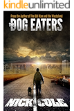 The Dog Eaters
