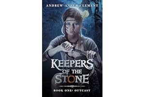 Outcast: Keepers of the Stone Book One (An Historical Fantasy Adventure)