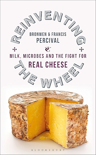 Download Reinventing the Wheel: Milk, Microbes and the Fight for Real Cheese (English Edition) PDF