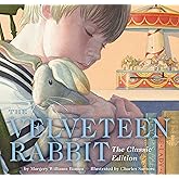 The Velveteen Rabbit Hardcover: The Classic Edition by acclaimed illustrator, Charles Santore (Charles Santore Children's Cla