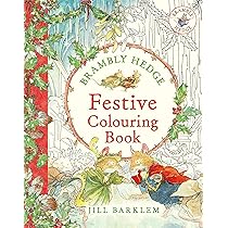 The Complete Brambly Hedge: The gorgeously illustrated
