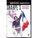 Sharpe's Siege: Richard Sharpe and the Winter Campaign, 1814 (#20)