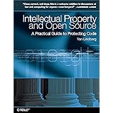 Intellectual Property and Open Source: A Practical Guide to Protecting Code