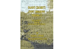 Fanny Crosby's Sweet Melodies Volume 2