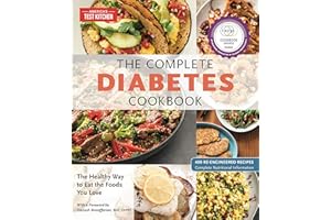 The Complete Diabetes Cookbook: The Healthy Way to Eat the Foods You Love (The Complete ATK Cookbook Series)