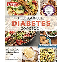 The Complete Diabetes Cookbook: The Healthy Way to Eat the Foods You Love (The Complete ATK Cookbook Series) book cover