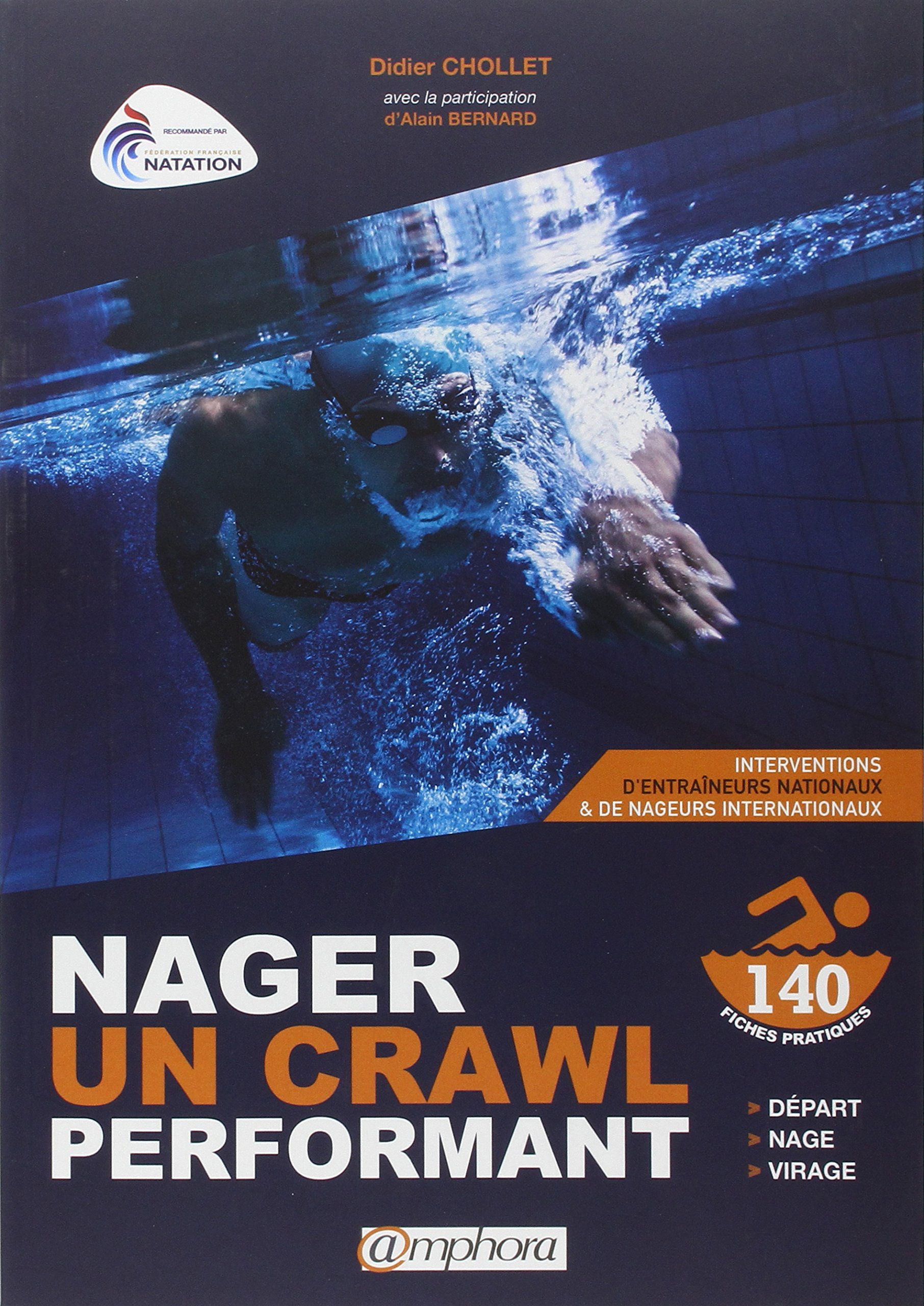 Nager Un Crawl Performant Natation Chollet Didier Amazon Com Books