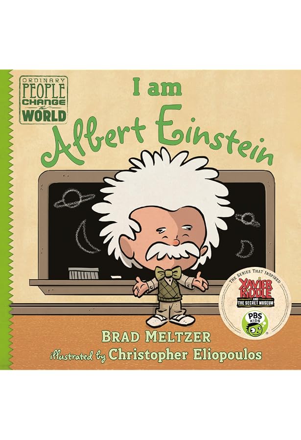 I Am Albert Einstein Ordinary People Change The World Meltzer Brad Eliopoulos Christopher Amazon Com Books I Am Albert Einstein Ordinary People Change The World Meltzer Brad Eliopoulos Christopher Amazon Com Books
