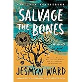 Salvage the Bones: A Novel