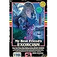 My Best Friend's Exorcism: A Novel