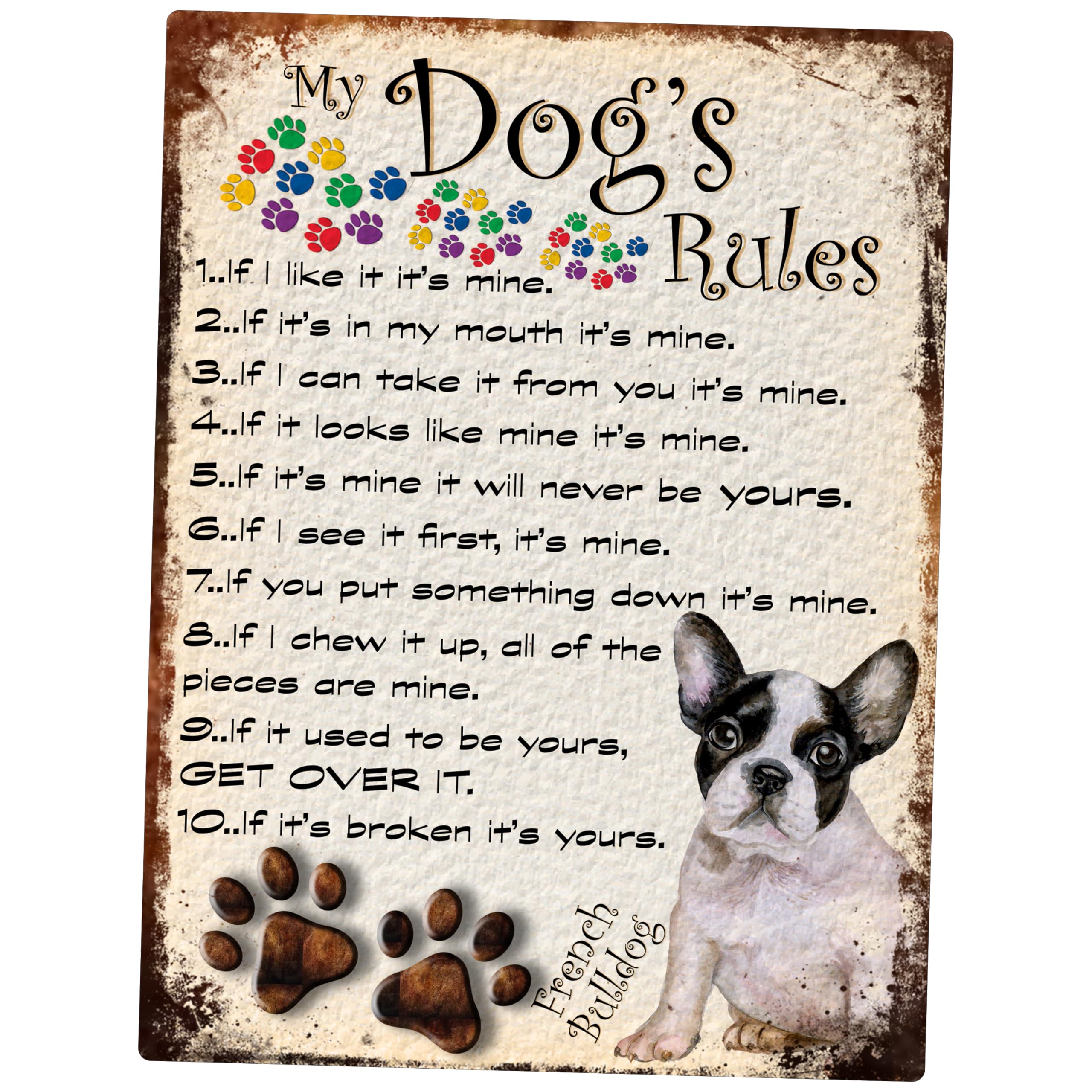 SHAWPRINT MY DOG'S RULES RETRO STYLE METAL TIN SIGN/PLAQUE FRENCH BULLDOG THEME 8" x 6" (107DR)