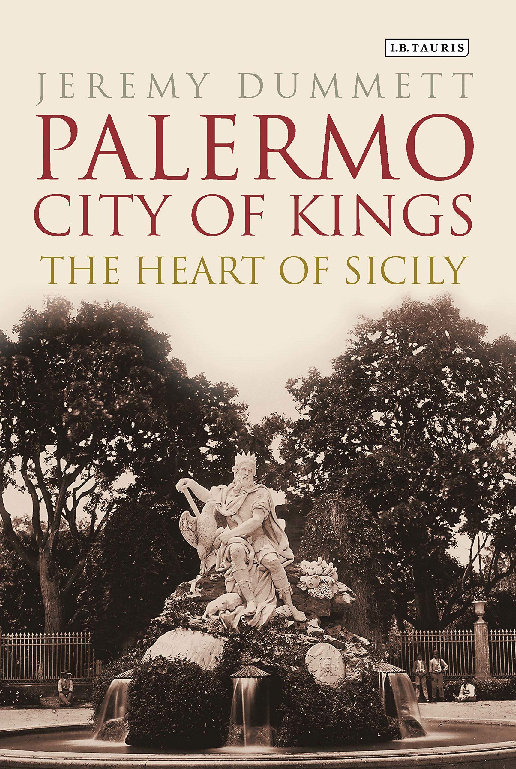 Palermo City Of Kings The Heart Of Sicily Jeremy Dummett - 