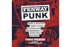 Fenway Punk: How a Boston Indie Label Scored Big on Baseball's Greatest Rivalry