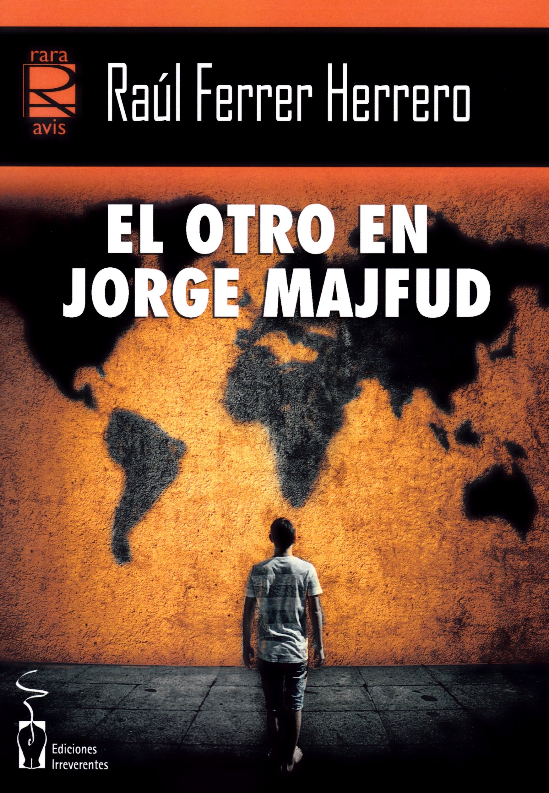 Image result for el otro en jorge majfud