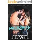 Unchained: The Dorms, A Dark College Romance (Elite of Elmwood Academy Book 5)