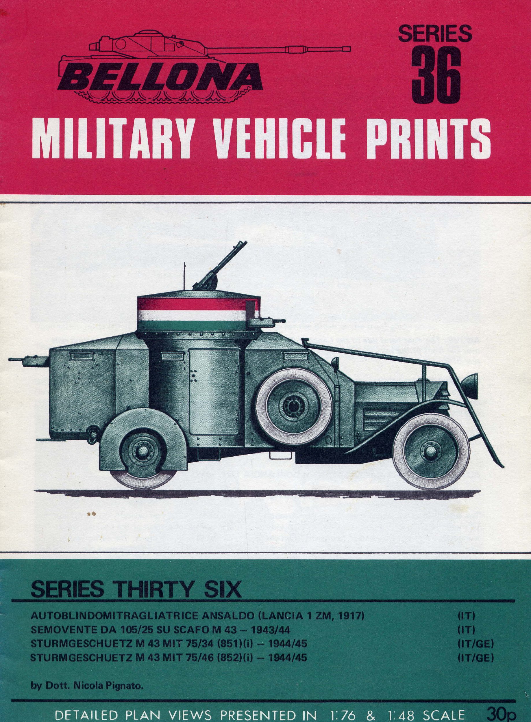 Bellona Military Vehicle Prints 36 Lancia 1 Zm 1917 Semovente Da 105 25 Su Scafo M43 Stug M43 Mit 75 34 851 I 852 I Bellona Vehilce Prints Amazon Co Uk Nicola Pignato Books