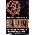 The First Directorate: My 32 Years in Intelligence and Espionage Against the West