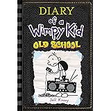 Old School (Diary of a Wimpy Kid #10)