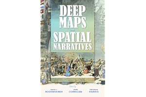 Deep Maps and Spatial Narratives