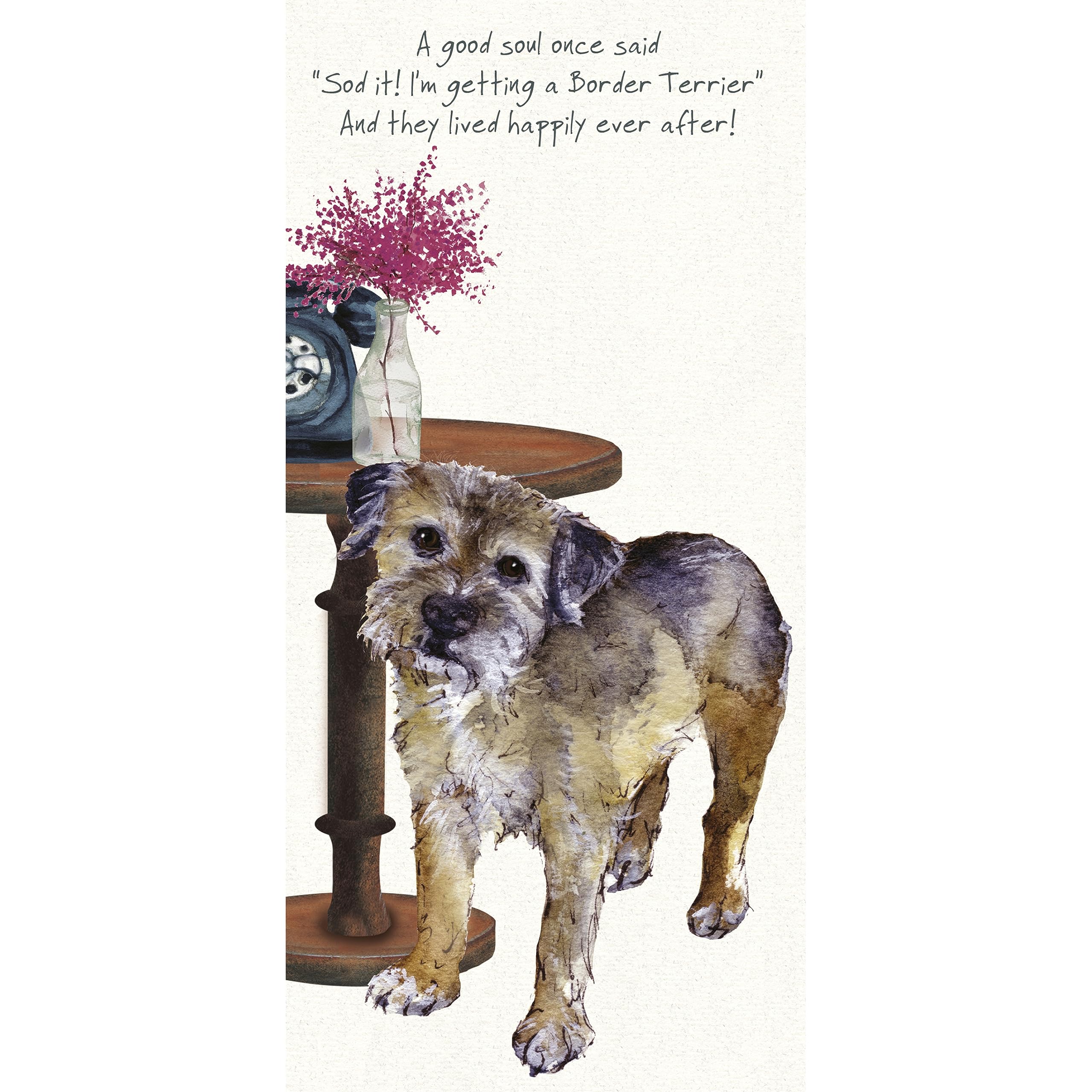 Little Dog Laughed Border Terrier Happily Ever After Greeting Card Blank Inside HAE06 HAE06