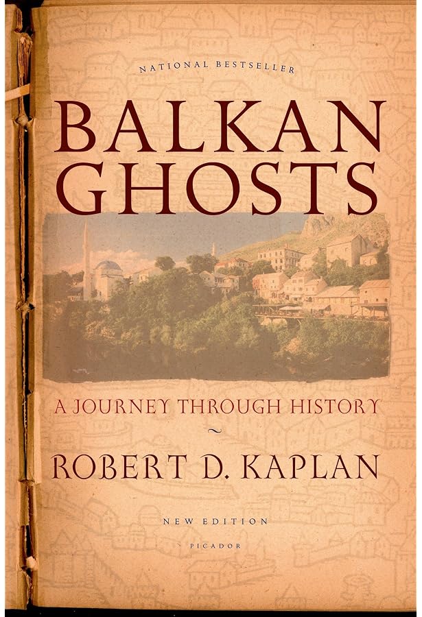Balkan Ghosts: A Journey Through History (New Edition)