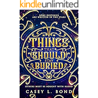 Things That Should Stay Buried book cover Things That Should Stay Buried book cover