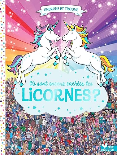 Download Où sont encore cachées les licornes ? PDF