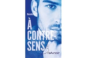 À contre-sens - Tome 5 - Promesse (French Edition)