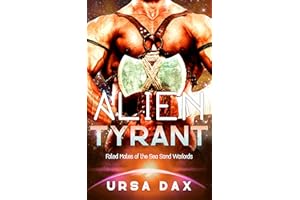 Alien Tyrant (Fated Mates of the Sea Sand Warlords Book 1)