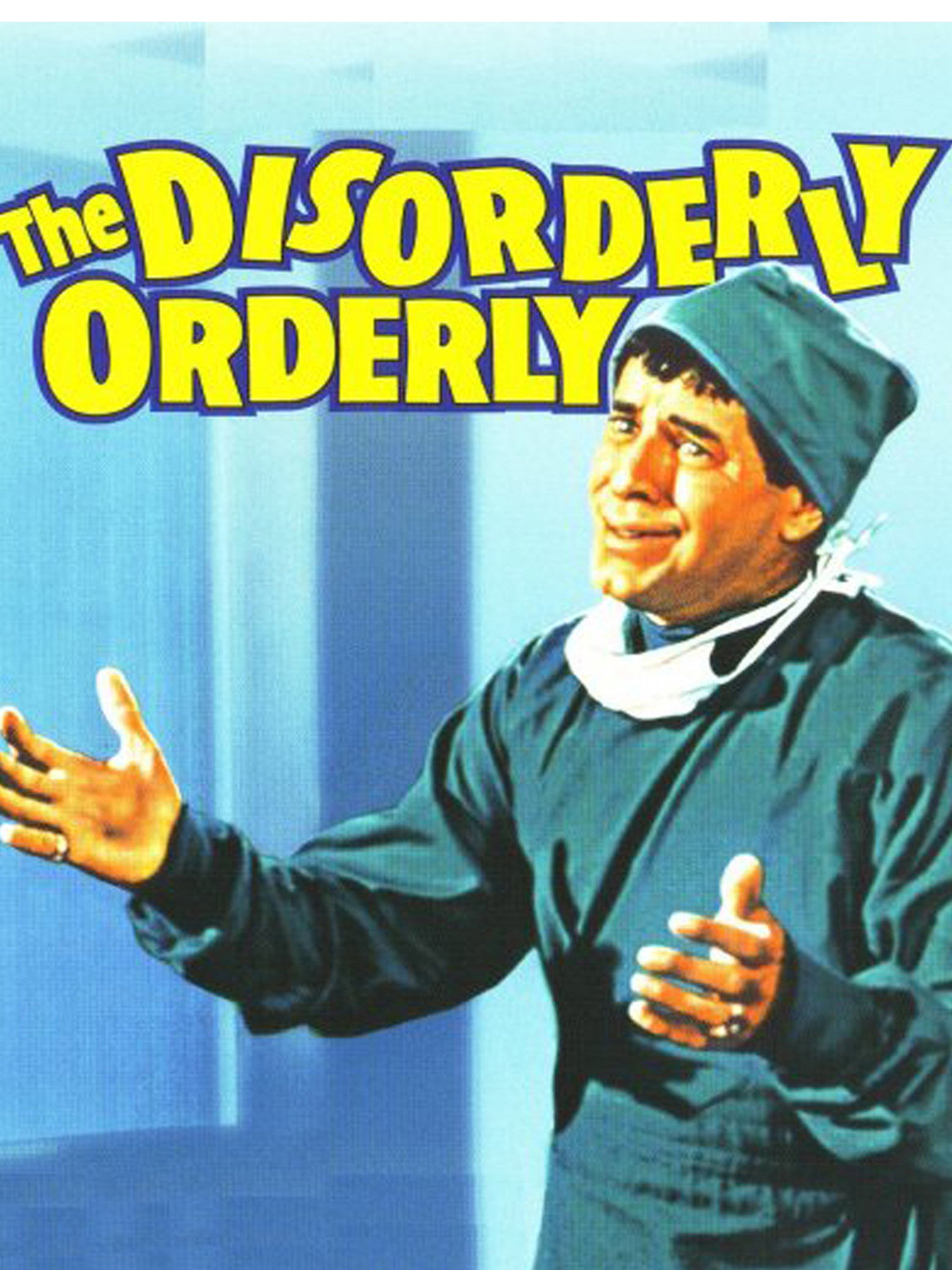 Watch The Disorderly Orderly Prime Video