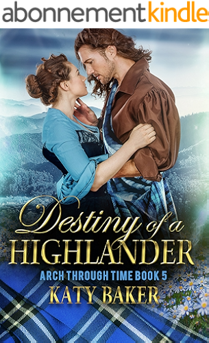 Download Destiny of a Highlander (Arch Through Time Book 5) (English Edition) PDF