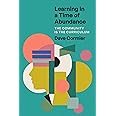 Learning in a Time of Abundance: The Community Is the Curriculum