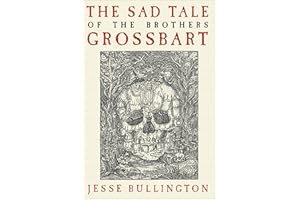 The Sad Tale of the Brothers Grossbart