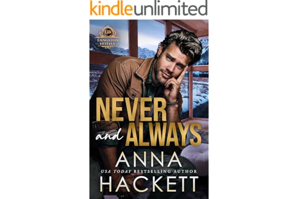 Never and Always: A City vs. Small-Town Workplace Romance (Langston Hotels Book 3)