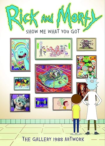 Download Rick and Morty: Show Me What You Got PDF