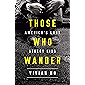 Those Who Wander: America’s Lost Street Kids