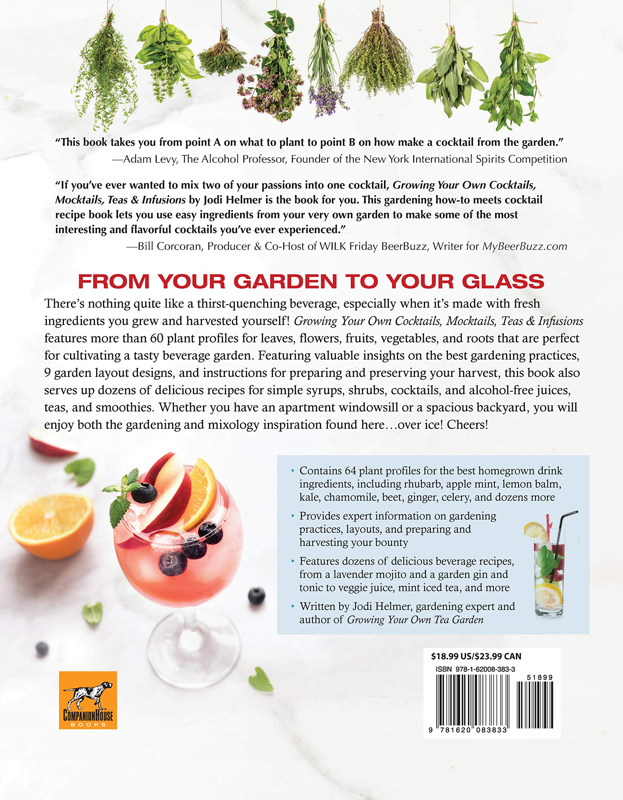 Growing Your Own Cocktails, Mocktails, Teas & Infusions: Gardening Tips and How-To Techniques for Making Artisanal Beverages at Home (CompanionHouse Books) 64 Plant Profiles, 24 Recipes, and More Growing Your Own Cocktails, Mocktails, Teas & Infusions: Gardening Tips and How-To Techniques for Making Artisanal Beverages at Home (CompanionHouse Books) 64 Plant Profiles, 24 Recipes, and More Paperbac
