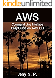 AWS Command Line Interface: Easy Guide on AWS CLI