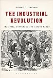 Britain S Industrial Revolution The Making Of A