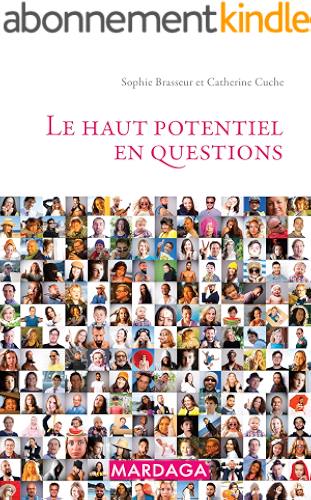 Download Le haut potentiel en questions: Psychologie grand public (PSY. Evaluation, mesure, diagnostic t. 12) PDF