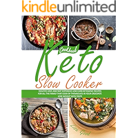 Keto Slow Cooker Cookbook: Healthy, Easy, and Not Expensive Low-Carb Ketogenic Recipes for All the Family that Cook by… book cover Keto Slow Cooker Cookbook: Healthy, Easy, and Not Expensive Low-Carb Ketogenic Recipes for All the Family that Cook by… book cover