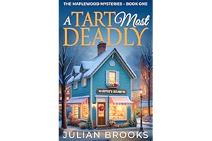 A Tart Most Deadly (The Maplewood Mysteries Book 1)